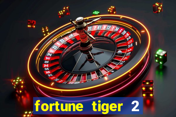 fortune tiger 2 revenge demo